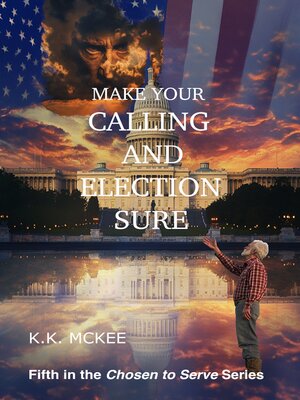 cover image of Make Your Calling and Election Sure